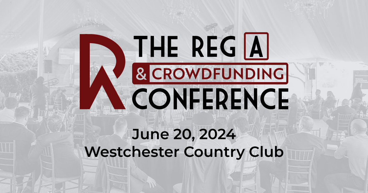 The Reg A Conference 2024. June 20, 2024. Westchester Country Club.